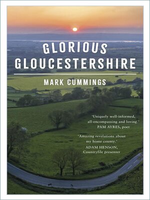 cover image of Glorious Gloucestershire